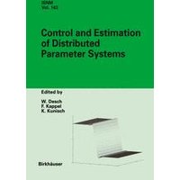 Control and Estimation of Distributed Parameter Systems Control and Estimation of Distributed Parameter Systems