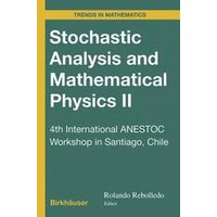 Stochastic Analysis and Mathematical Physics II Stochastic Analysis and Mathematical Physics II