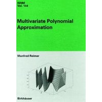 Multivariate Polynomial Approximation Multivariate Polynomial Approximation