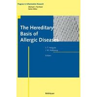 The Hereditary Basis of Allergic Diseases The Hereditary Basis of Allergic Diseases