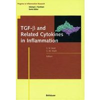 TGF-β and Related Cytokines in Inflammation TGF-β and Related Cytokines in Inflammation