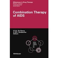 Combination Therapy of AIDS Combination Therapy of AIDS