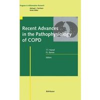 Recent Advances in the Pathophysiology of COPD Recent Advances in the Pathophysiology of COPD