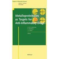 Metalloproteinases as Targets for Anti-Inflammatory Drugs Metalloproteinases as Targets for Anti-Inflammatory Drugs