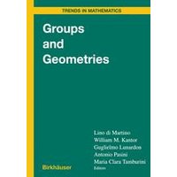 Groups and Geometries Groups and Geometries