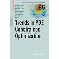 Trends in PDE Constrained Optimization Trends in PDE Constrained Optimization