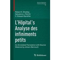 L’Hôpital’s Analyse des infiniments petits L’Hôpital’s Analyse des infiniments petits