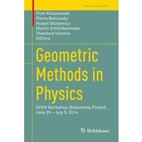 Geometric Methods in Physics Geometric Methods in Physics