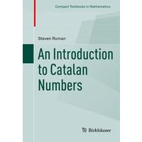 An Introduction to Catalan Numbers An Introduction to Catalan Numbers