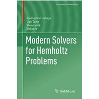 Modern Solvers for Helmholtz Problems Modern Solvers for Helmholtz Problems