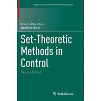 Set-Theoretic Methods in Control Set-Theoretic Methods in Control