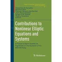 Contributions to Nonlinear Elliptic Equations and Systems Contributions to Nonlinear Elliptic Equations and Systems