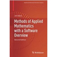 Methods of Applied Mathematics with a Software Overview Methods of Applied Mathematics with a Software Overview