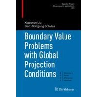 Boundary Value Problems with Global Projection Conditions Boundary Value Problems with Global Projection Conditions