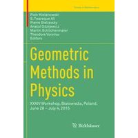 Geometric Methods in Physics Geometric Methods in Physics