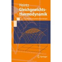 Gleichgewichtsthermodynamik Gleichgewichtsthermodynamik