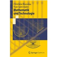 Mathematik und Technologie Mathematik und Technologie