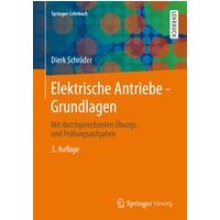 Elektrische Antriebe – Grundlagen Elektrische Antriebe – Grundlagen