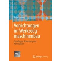 Vorrichtungen im Werkzeugmaschinenbau Vorrichtungen im Werkzeugmaschinenbau