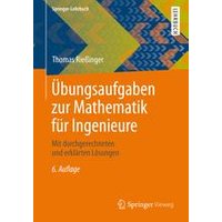 Übungsaufgaben zur Mathematik für Ingenieure Übungsaufgaben zur Mathematik für Ingenieure