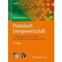 Praxisbuch Energiewirtschaft Praxisbuch Energiewirtschaft