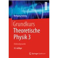 Grundkurs Theoretische Physik 3 Grundkurs Theoretische Physik 3