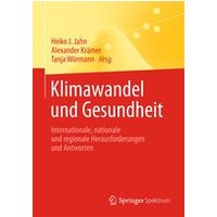 Klimawandel und Gesundheit Klimawandel und Gesundheit