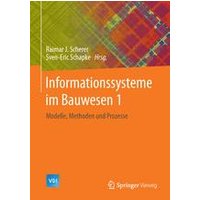 Informationssysteme im Bauwesen 1 Informationssysteme im Bauwesen 1