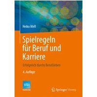 Spielregeln für Beruf und Karriere Spielregeln für Beruf und Karriere