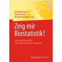 Zeig mir Biostatistik! Zeig mir Biostatistik!