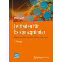 Leitfaden für Existenzgründer Leitfaden für Existenzgründer