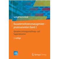 Bauunternehmensmanagement-prozessorientiert Band 2 Bauunternehmensmanagement-prozessorientiert Band 2