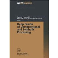 Deep Fusion of Computational and Symbolic Processing Deep Fusion of Computational and Symbolic Processing