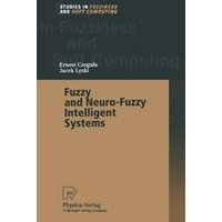 Fuzzy and Neuro-Fuzzy Intelligent Systems Fuzzy and Neuro-Fuzzy Intelligent Systems