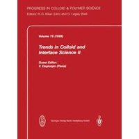 Trends in Colloid and Interface Science II Trends in Colloid and Interface Science II