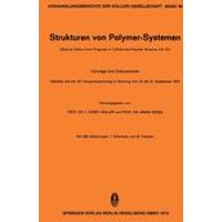 Strukturen von Polymer-Systemen Strukturen von Polymer-Systemen