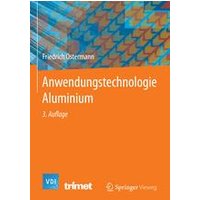 Anwendungstechnologie Aluminium Anwendungstechnologie Aluminium