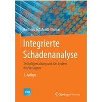 Integrierte Schadenanalyse Integrierte Schadenanalyse