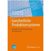 Ganzheitliche Produktionssysteme Ganzheitliche Produktionssysteme