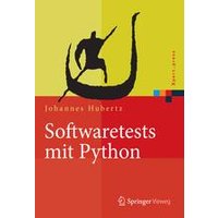 Softwaretests mit Python Softwaretests mit Python