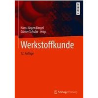Werkstoffkunde Werkstoffkunde