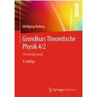 Grundkurs Theoretische Physik 4/2 Grundkurs Theoretische Physik 4/2