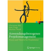 Anwendungsbezogenes Projektmanagement Anwendungsbezogenes Projektmanagement