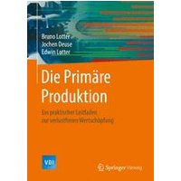 Die Primäre Produktion Die Primäre Produktion