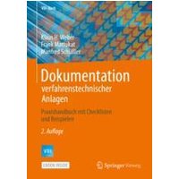 Dokumentation verfahrenstechnischer Anlagen Dokumentation verfahrenstechnischer Anlagen
