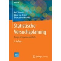 Statistische Versuchsplanung Statistische Versuchsplanung