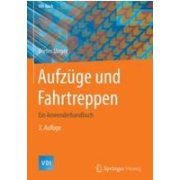 Aufzüge und Fahrtreppen Aufzüge und Fahrtreppen
