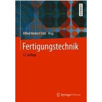 Fertigungstechnik Fertigungstechnik
