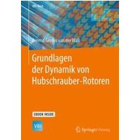 Grundlagen der Dynamik von Hubschrauber-Rotoren Grundlagen der Dynamik von Hubschrauber-Rotoren