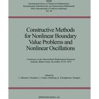 Constructive Methods for Nonlinear Boundary Value Problems and Nonlinear Oscillations Constructive Methods for Nonlinear Boundary Value Problems and Nonlinear Oscillations